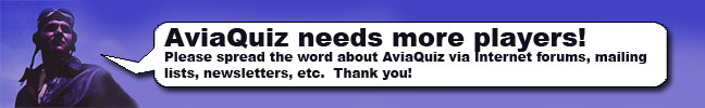 AviaQuiz Name that Plane Contest needs more players.